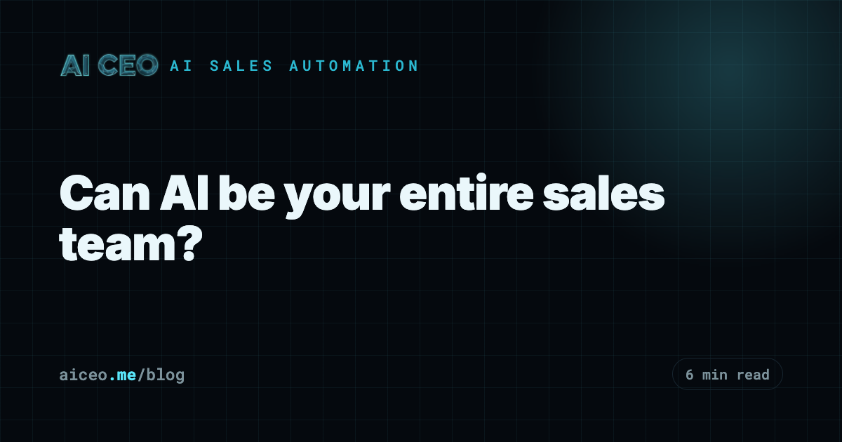 Can AI be your entire sales team?