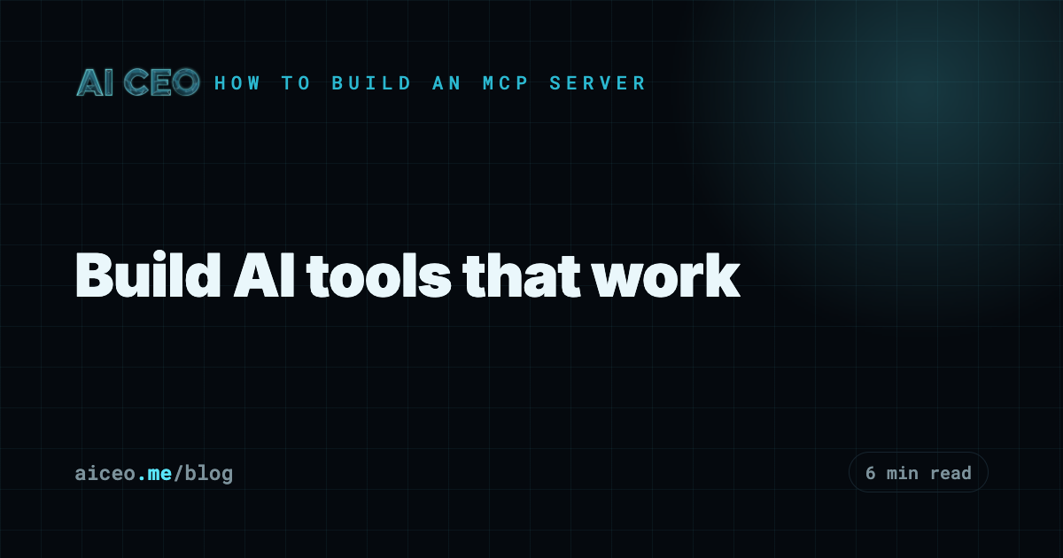 Build AI tools that work