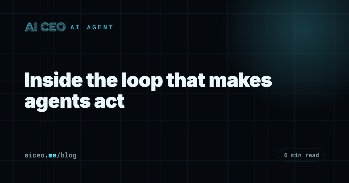 Inside the loop that makes agents act